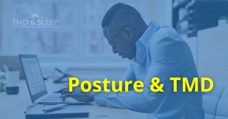 Did You Know That Posture Affects TMD?